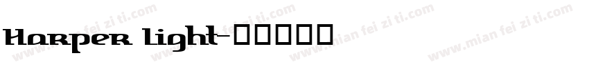 Harper Light字体转换